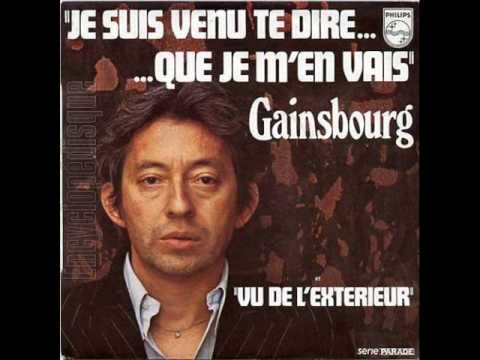 Serge Gainsbourg - Je suis venu te dire que je m'en vais