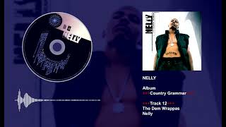 Nelly - Tho Dem Wrappas