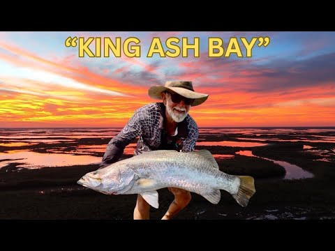 “KING ASH BAY”…FISHING TRIP… PART4..NT 