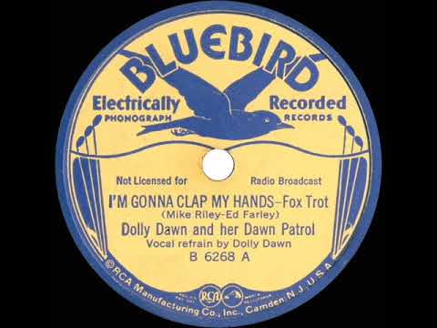 1936 Dolly Dawn (George Hall Orch.) - I'm Gonna Clap My Hands