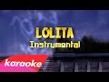 Lana Del Rey - Lolita (Karaoke/Instrumental) w ...