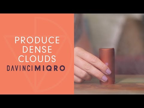 How To Get Dense Clouds on the MIQRO Vaporizer - DaVinciVaporizer.com