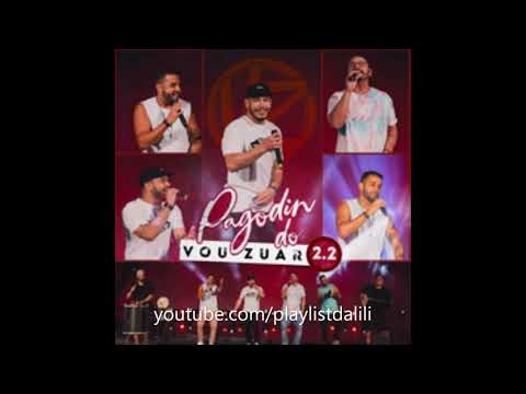 VOU ZUAR - PAGODIN DO VOU ZUAR 2.2 | COMPLETO 2021