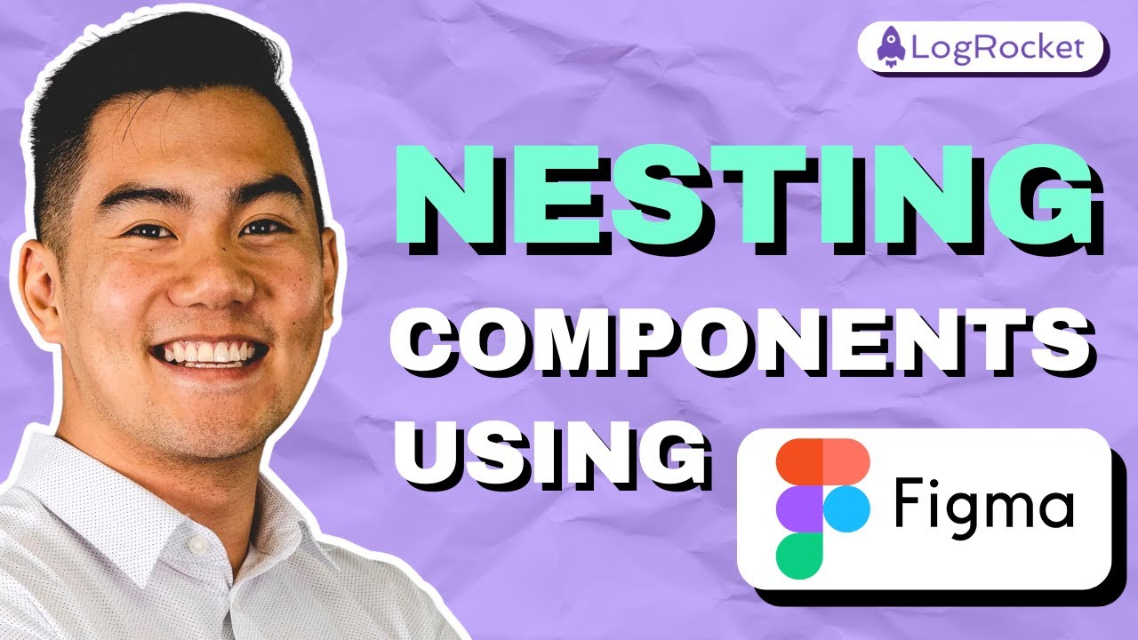 Nesting components in Figma: Pro tips for scalable designs