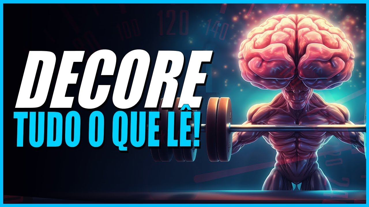 5 Técnicas Para DECORAR TUDO o que você LÊ (Domine a Arte da Memorização)