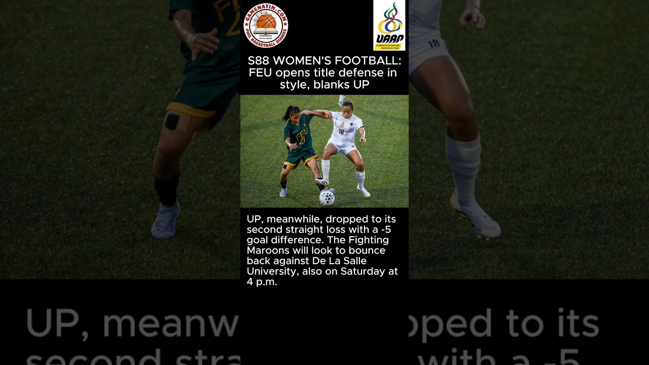 UAAP Football: FEU whips UP, 4-0, in women's football