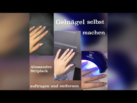 Gelnägel selber machen mit dem Alessandro Striplack 💅🏽 (plus entfernen)