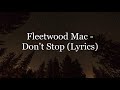 Fleetwood Mac - Don't Stop (Lyrics HD)