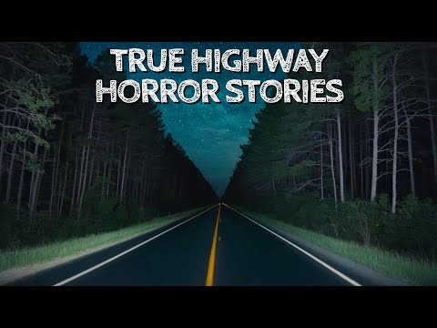 5 True Highway Horror Stories