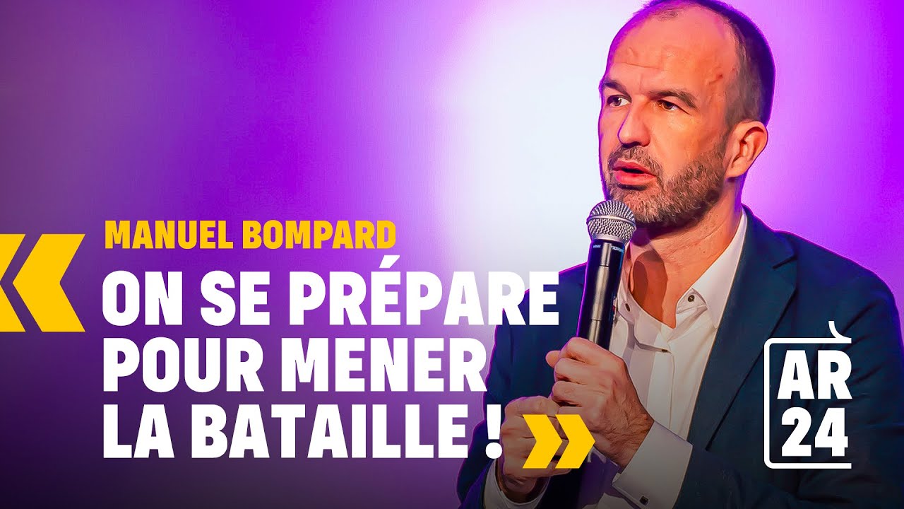 "On se prépare pour mener la bataille !" Manuel Bompard - conclusion AR 2024