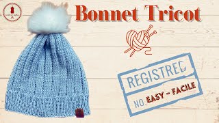 BONNET TRICOT BEBE/ADULTE TOUTES TAILLES FACILE