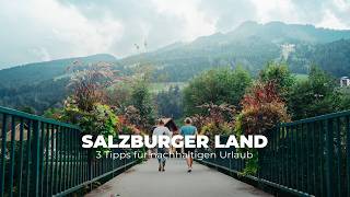 Nachhaltig Urlaub machen im Salzburger Land? 3 Tipps für Deinen Urlaub