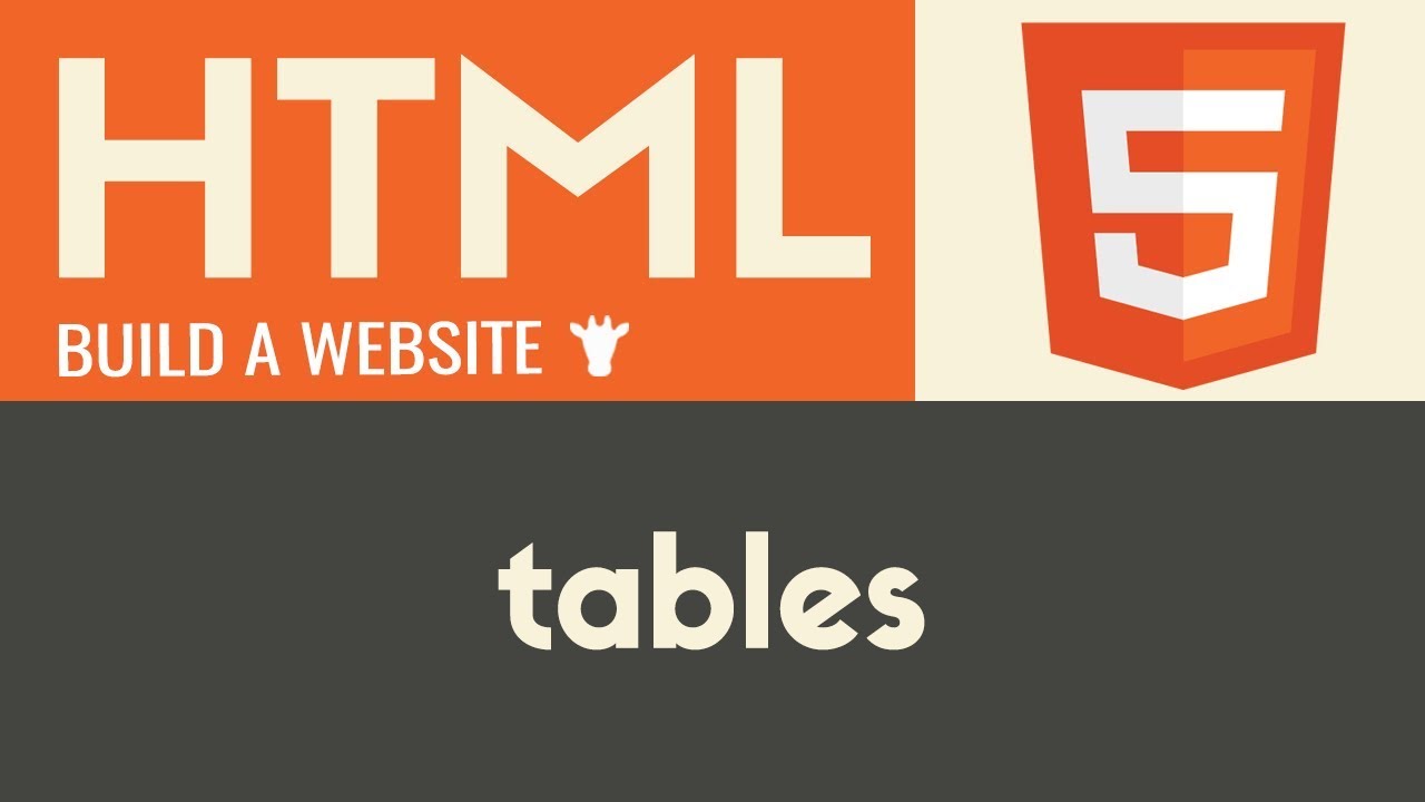 Tables | HTML | Tutorial 12