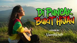 Download lagu Di Puncak Hijau | Cover Reggae Version Santai, Syahdu & Menenangkan mp3
