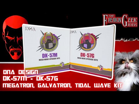 YEET! | DNA Design DK-57M & 57G MEGATRON, GALVATRON, TIDAL WAVE KIT: EmGo's Reviews N' Stuff