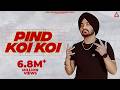 Pind Koi Koi Official Video Jot Sidhu Punjabi Song