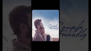 Couple Friendly Movie Review ❤️ | A Simple & Relatable Romantic Drama You Should Watch!