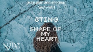 Solen SHAWEN - Shape Of My Heart (cover)