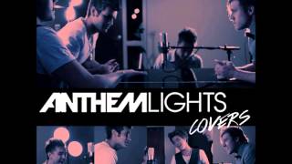 Give Your Heart A Break (Cover) - Anthem Lights