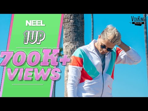 NEEL - 1 Up [Official Video]
