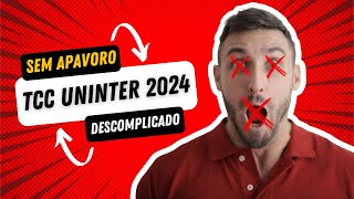 TCC 2024 UNINTER: Relaxa, tá tudo sob controle!