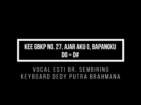 Kitab Ende - Enden (KEE) GBKP No 27, AJAR AKU O, BAPANGKU