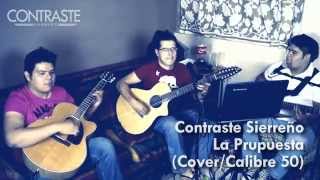 CONTRASTE SIERREÑO / LA PROPUESTA / (Ensayo - Cover Calibre 50)
