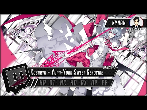 osu! : Kobaryo - Yura-Yura Sweet Genocide [feat. t+pazolite] [CHALLENGE YOURSELF!! CS3 HP1] (C)