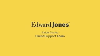 Behind Every Successful Advisor is a Strong Client Support Team | Edward Jones Insider Stories
