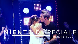 NIENTE DI SPECIALE - BENJI&amp;FEDE LIVE @Marina di Pietrasanta