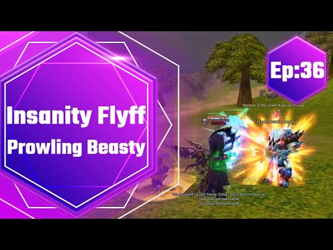 Insanity Flyff - Prowling Beasty Event (Ep:36)