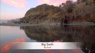 Big Smith - Big Rock