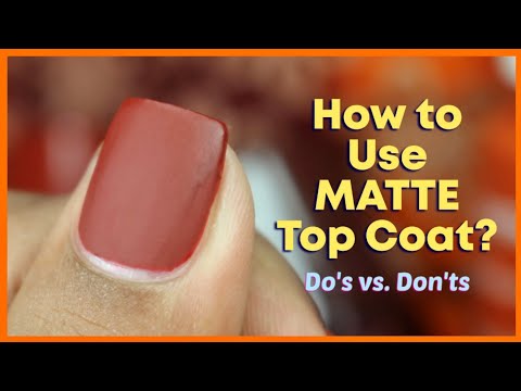How to use Matte Top Coat for Perfect Matte Manicure (Do's & Don'ts) | POLISH STAR