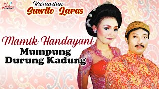 Download lagu Mamik Handayani - Mumpung Durung Kadung mp3