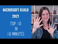 Microsoft Build Top 10 Announcements In 10 Minutes Power Platform Dynamics 365 Microsoft Teams