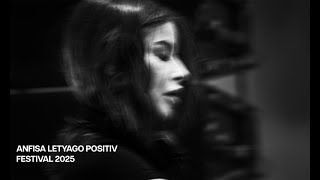 Anfisa Letyago - Live @ Positiv Festival 2025