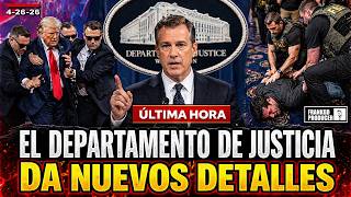 🚨 ¡ÚLTIMA HORA! El Departamento de Justicia ROMPE EL SILENCIO y NADIE esperaba esto