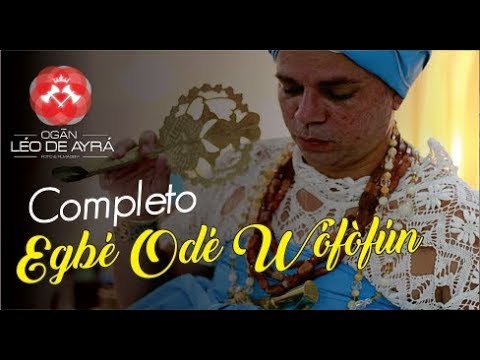 Egbé Odé Wófòfún - Ajodun Osún do Babalorisá Leandro de Odé (COMPLETO)