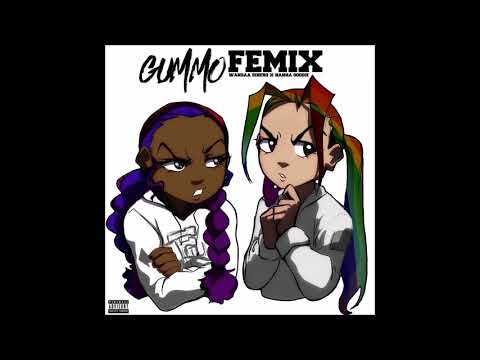 GUMMO FEMIX - WANDAA DINERO x NANNA GOODIE
