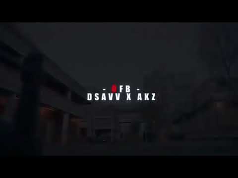 #OFB Dsav x Akz -No Kidding lyrics👇👇👇