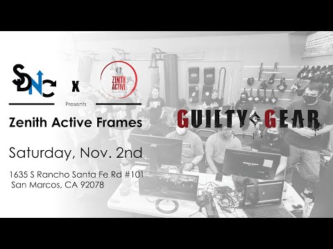 Zenith Active Frames #38 - Guilty Gear Strive Tournament (FULL VOD)