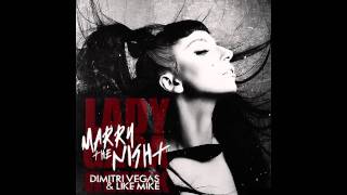Lady Gaga - Marry The Night (Dimitri Vegas &amp; Like Mike Remix)