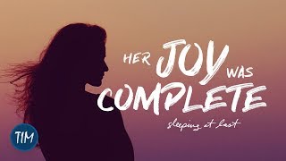 &quot;Her Joy Was Complete&quot; (from &quot;Many Beautiful Things&quot;) | Sleeping At Last