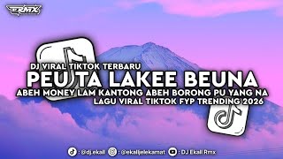 Download lagu DJ ACEH PEU TA LAKEE BEUNA ABEH MONEY LAM KANTONG FULL SONG VIRAL TIKTOK 2026 - Ekall Rmx mp3 Download lagu DJ ACEH PEU TA LAKEE BEUNA ABEH MONEY LAM KANTONG FULL SONG VIRAL TIKTOK 2026 - Ekall Rmx mp3