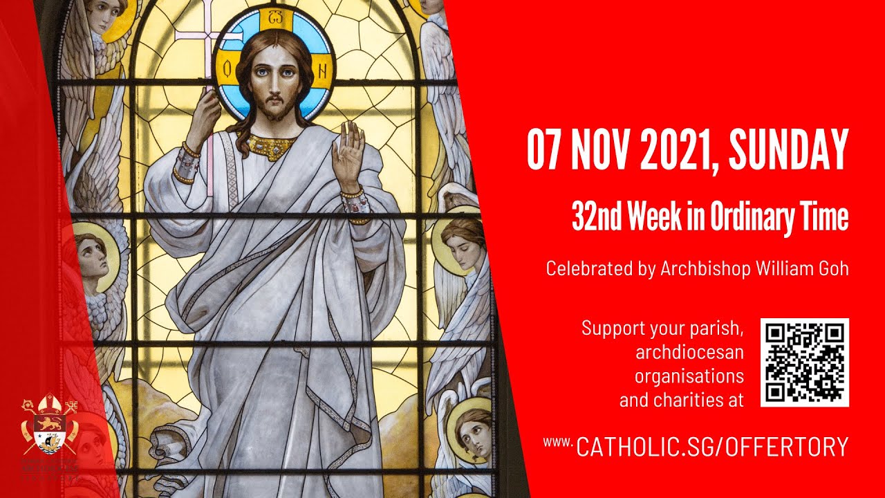 Catholic Sunday Mass Today Live Online 7th November 2021 Singapore