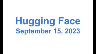 HuggingFace - a $4.5 Bln AI Company  - September 15, 2023