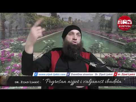 Pogrešan nijjet i valjanost ibadeta - dr. Zijad Ljakić