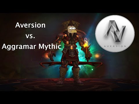 Aversion vs. Aggramar Mythic Firstkill | Nickdruid