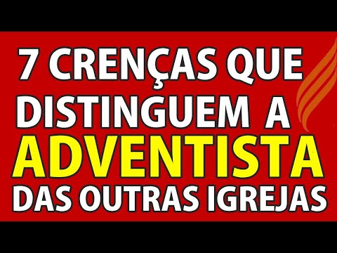 7 Crenças Que Distinguem a Igreja Adventista Das Demais Igrejas Cristãs - VD-0076