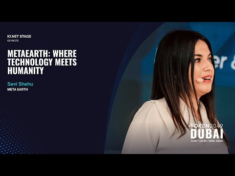 MetaEarth: Where Technology Meets Humanity - TOKEN2049 Dubai 2025